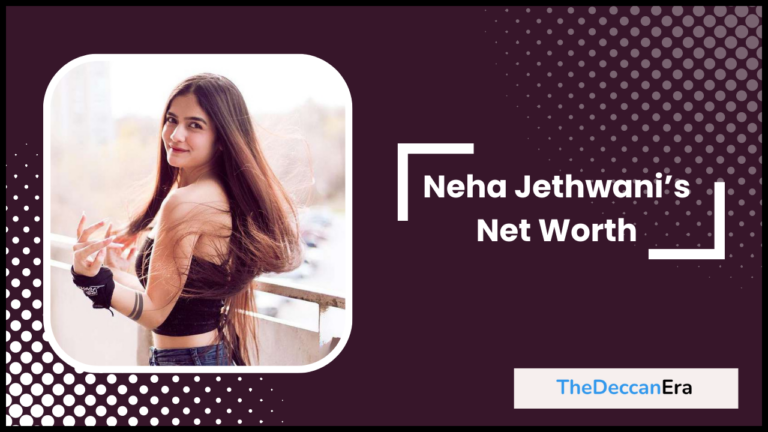 Neha Jethwani’s Net Worth