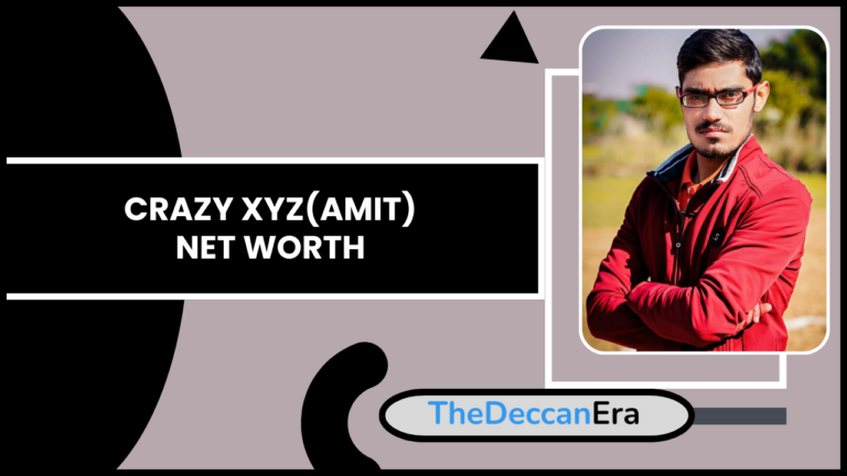 Crazy Xyz(Amit) Net Worth 2023 Age, Bio, Education, Cars and More