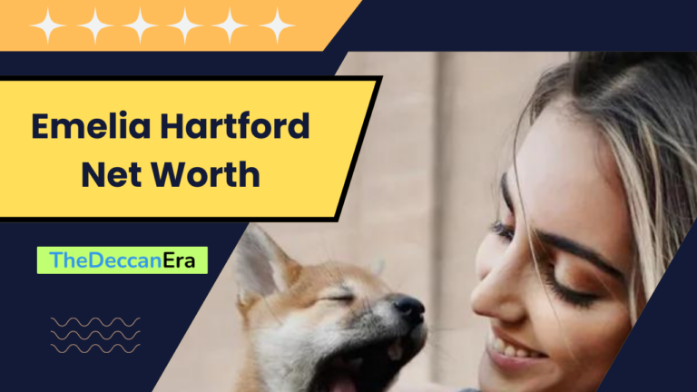 Emelia Hartford Net Worth : Bio, Family, Career, Education & More…….